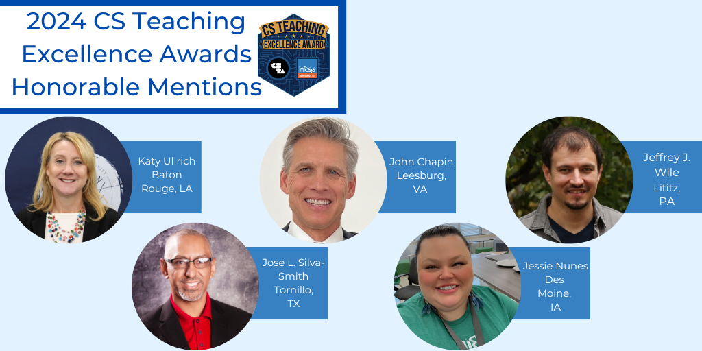2024 CS Teaching Excellence Awards Honorable Mentions 